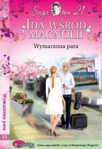 Wymarzona para. Autor: Dornberg Michaela. Dobreksiazki.pl Okładka książki Wymarzona para