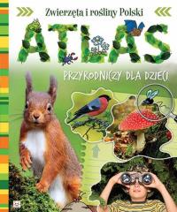 Atlas przyrodniczy. opr. twarda. Autor: Opracowanie zbiorowe. Dobreksiazki.pl Okładka książki Atlas przyrodniczy. opr. twarda