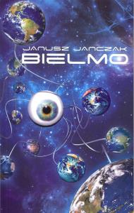 Bielmo. Autor: Janczak Janusz. Dobreksiazki.pl Okładka książki Bielmo