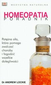 Homeopatia. Poradnik. Autor: LOCKIE ANDREW. Dobreksiazki.pl Okładka książki Homeopatia. Poradnik