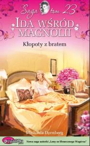 Kłopoty z bratem. Autor: Dornberg Michaela. Dobreksiazki.pl Okładka książki Kłopoty z bratem