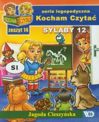 Kocham czytać zeszyt 14. Sylaby 12. Autor: Cieszyńska Jagoda. Dobreksiazki.pl Okładka książki Kocham czytać zeszyt 14. Sylaby 12