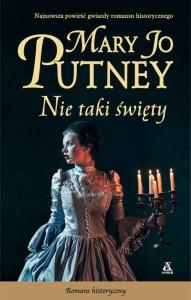 Nie taki święty. Autor: Putney Mary Jo. Dobreksiazki.pl Okładka książki Nie taki święty