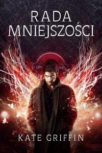 Rada mniejszości. Autor: Griffin Kate. Dobreksiazki.pl Okładka książki Rada mniejszości