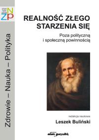 Realność złego starzenia się. Wydawca: Adam Marszałek. Dobreksiazki.pl Opakowanie Realność złego starzenia się