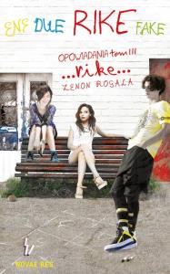 Rike Opowiadania Tom 3. Autor: Rogala Zenon. Dobreksiazki.pl Okładka książki Rike Opowiadania Tom 3
