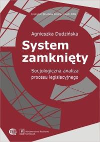 System zamknięty. Autor: Dudzińska Agnieszka. Dobreksiazki.pl Okładka książki System zamknięty