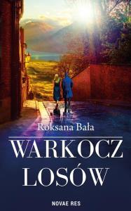 Warkocz losów. Autor: Roksana Bała. Dobreksiazki.pl Okładka książki Warkocz losów