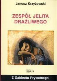 Zespół jelita drażliwego. Autor: Krzyżowski Janusz. Dobreksiazki.pl Okładka książki Zespół jelita drażliwego