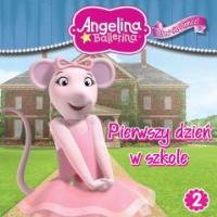 Angelina Balerina Baw się i tańcz 2 Pierwszy dzień w szkole. Autor: praca zbiorowa. Dobreksiazki.pl Okładka książki Angelina Balerina Baw się i tańcz 2 Pierwszy dzień w szkole