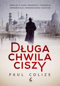 Długa chwila ciszy. Autor: Colize Paul. Dobreksiazki.pl Okładka książki Długa chwila ciszy