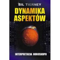 Dynamika aspektów. Autor: Bil Tierney. Dobreksiazki.pl Okładka książki Dynamika aspektów