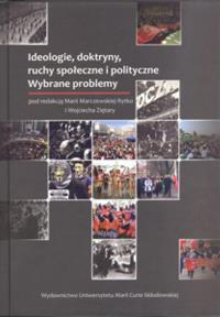 Ideologie doktryny ruchy społeczne i polityczne. Wydawca: UMCS. Dobreksiazki.pl Opakowanie Ideologie doktryny ruchy społeczne i polityczne