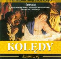Kolędy - 12 najpiękniejszych kolęd. Autor: praca zbiorowa. Dobreksiazki.pl Okładka książki Kolędy - 12 najpiękniejszych kolęd