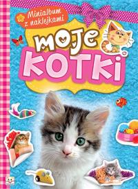 Minialbum z naklejkami - Moje kotki. Autor: Opracowanie zbiorowe. Dobreksiazki.pl Okładka książki Minialbum z naklejkami - Moje kotki