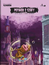 Potwór z szafy. Autor: Lluch Enric, Zamboni Pablo. Dobreksiazki.pl Okładka książki Potwór z szafy