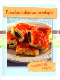 Przedpołudniowe przekąski. Autor: Praca zbiorowa. Dobreksiazki.pl Okładka książki Przedpołudniowe przekąski