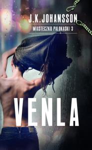 Venla. Autor: Johansson J.K.. Dobreksiazki.pl Okładka książki Venla