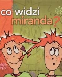 Co widzi Miranda. Autor: Mariana Jantti. Dobreksiazki.pl Okładka książki Co widzi Miranda