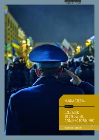 Człowiek to człowiek a śmierć to śmierć. Autor: Maria Stepan. Dobreksiazki.pl Okładka książki Człowiek to człowiek a śmierć to śmierć