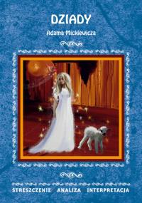 Okładka książki Dziady Adama Mickiewicza
