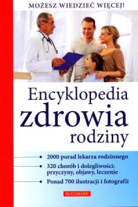 Encyklopedia zdrowia rodziny. Autor: Opracowanie zbiorowe. Dobreksiazki.pl Okładka książki Encyklopedia zdrowia rodziny