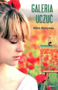 Galeria uczuć. Autor: Białowąs Alina. Dobreksiazki.pl Okładka książki Galeria uczuć