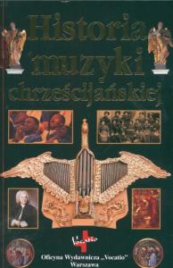 Okładka książki Historia muzyki chrześcijańskiej