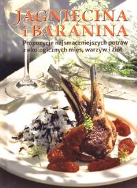Jagnięcina i baranina REA. Autor: praca zbiorowa. Dobreksiazki.pl Okładka książki Jagnięcina i baranina REA