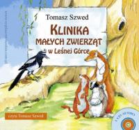 Klinika Małych Zwierząt w Leśnej Górce. Audiobook. Autor: Tomasz Szwed. Dobreksiazki.pl Okładka książki Klinika Małych Zwierząt w Leśnej Górce. Audiobook
