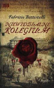 Niewidzialne Kolegium. Autor: Battistelli Fabrizio. Dobreksiazki.pl Okładka książki Niewidzialne Kolegium