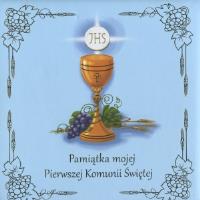 Pamiątka mojej Pierwszej Komunii Świętej. Autor: Opracowanie zbiorowe. Dobreksiazki.pl Okładka książki Pamiątka mojej Pierwszej Komunii Świętej