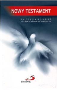 Pismo Święte - Nowy Testament. Autor: Opracowanie zbiorowe. Dobreksiazki.pl Okładka książki Pismo Święte - Nowy Testament