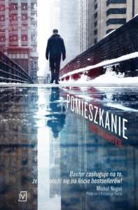 Pomieszkanie. Autor: Greg Baxter. Dobreksiazki.pl Okładka książki Pomieszkanie