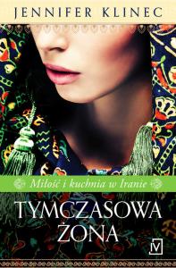 Tymczasowa żona. Autor: Klinec Jeniffer. Dobreksiazki.pl Okładka książki Tymczasowa żona
