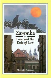 Okładka książki Zaremba or love and the rule of law
