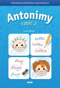 ANTONIMY CZ 2. Autor: Laprus-Mikulska Joanna. Dobreksiazki.pl Okładka książki ANTONIMY CZ 2