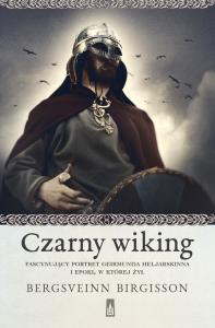 Czarny wiking. Autor: Bergsveinn Birgisson. Dobreksiazki.pl Okładka książki Czarny wiking