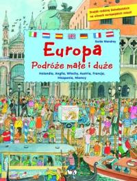 Europa Podróże małe i duże. Autor: Wandrey Guido. Dobreksiazki.pl Okładka książki Europa Podróże małe i duże