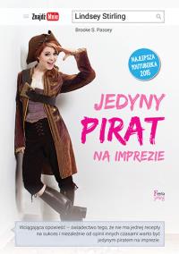 Jedyny pirat na imprezie. Autor: Lindsey Stirling. Dobreksiazki.pl Okładka książki Jedyny pirat na imprezie
