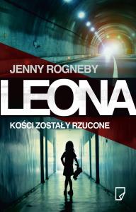 Leona Kości zostały rzucone. Autor: Rogneby Jenny. Dobreksiazki.pl Okładka książki Leona Kości zostały rzucone