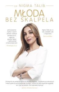 Młoda bez skalpela. Autor: dr Nigma Talib. Dobreksiazki.pl Okładka książki Młoda bez skalpela
