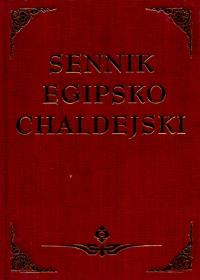 Sennik egipsko-chaldejski. Autor: Opracowanie Zbiorowe. Dobreksiazki.pl Okładka książki Sennik egipsko-chaldejski