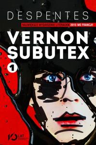 Vernon Subutex Tom 1. Autor: Despentes Virginie. Dobreksiazki.pl Okładka książki Vernon Subutex Tom 1