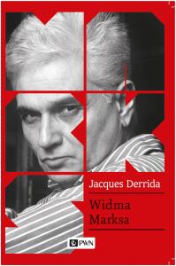 Widma Marksa.. Autor: Derrida Jacques. Dobreksiazki.pl Okładka książki Widma Marksa.