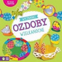 Wycinanki Ozdoby Wielkanocne. Autor: Dobosz Zbigniew. Dobreksiazki.pl Okładka książki Wycinanki Ozdoby Wielkanocne