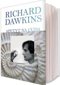 Apetyt na cuda.Przepis na uczonego. Autor: Richard Dawkins. Dobreksiazki.pl Okładka książki Apetyt na cuda.Przepis na uczonego