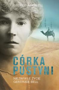 Córka pustyni. Autor: Georginia Howell. Dobreksiazki.pl Okładka książki Córka pustyni