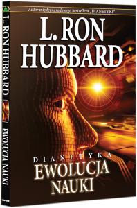 Dianetyka: ewolucja nauki. Autor: Hubbard L. Ron. Dobreksiazki.pl Okładka książki Dianetyka: ewolucja nauki