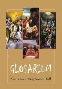 Glosarium. Autor: Kazimierz Wojtowicz. Dobreksiazki.pl Okładka książki Glosarium